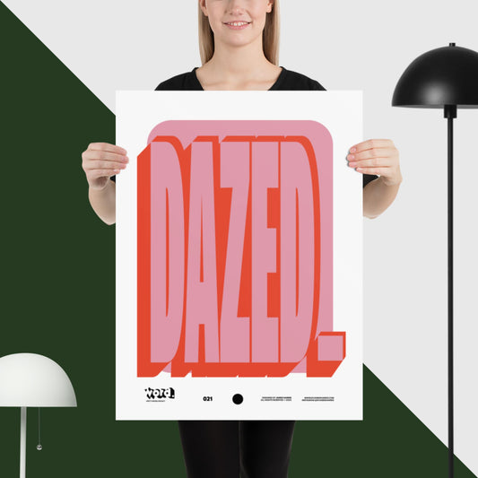 DAZED - WORD. - byJAMESHARRIS - Print